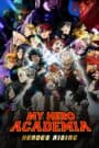 Boku no Hero Academia the Movie 2: Heroes:Rising