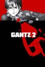 Gantz 2nd Stage (Season 2)