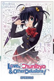 Chuunibyou demo Koi ga Shitai! Ren: The Rikka Wars OVA