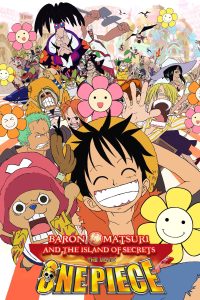 One Piece Movie 06: Omatsuri Danshaku to Himitsu no Shima