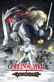 Goblin Slayer: Goblin’s Crown