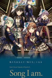 BanG Dream! Movie: Episode of Roselia – II: Song I Am.