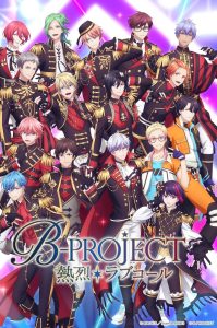 B-Project: Netsuretsu*Love Call