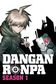 Danganronpa: Kibou no Gakuen to Zetsubou no Koukousei The Animation