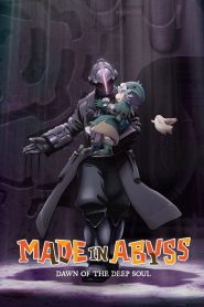 Made in Abyss Movie 3: Fukaki Tamashii no Reimei