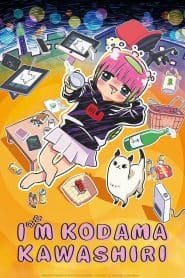 Atasha Kawashiri Kodama da yo: Dangerous Lifehacker no Tadareta Seikatsu