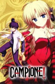 Campione! Matsurowanu Kamigami to Kamigoroshi no Maou