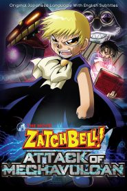 Konjiki no Gash Bell!!: Mecha Vulkan no Raishuu