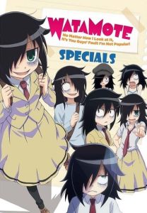 Watashi ga Motenai no wa Dou Kangaetemo Omaera ga Warui!: Motenaishi, Nazomeite Miru