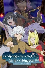 Dungeon ni Deai wo Motomeru no wa Machigatteiru Darou ka II