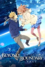 Kyoukai no Kanata Movie 1: I’ll Be Here – Kako-hen