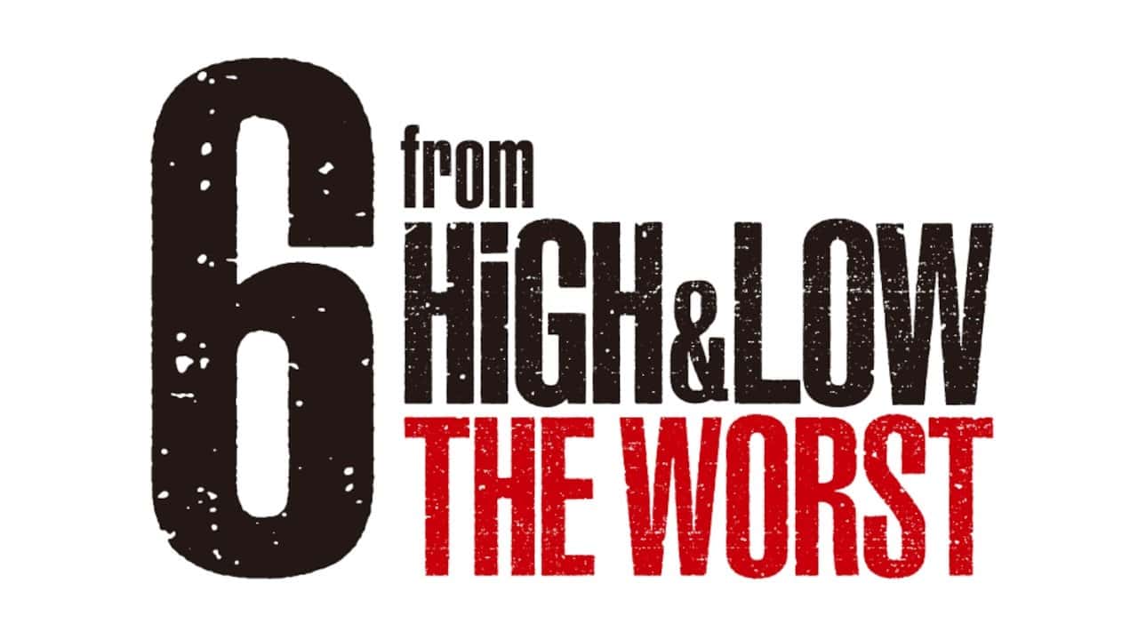 6 from HiGH&LOW THE WORST Season 1