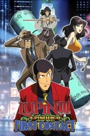 Lupin III: Episode 0 “First Contact”