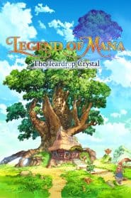 Seiken Densetsu: Legend of Mana – The Teardrop Crystal