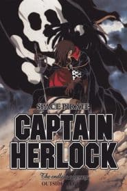 Space Pirate Captain Herlock: Outside Legend – The Endless Odyssey