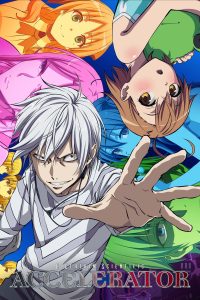 Toaru Kagaku no Accelerator: Tobidase Ippou-san – Hachamecha Kaishingeki