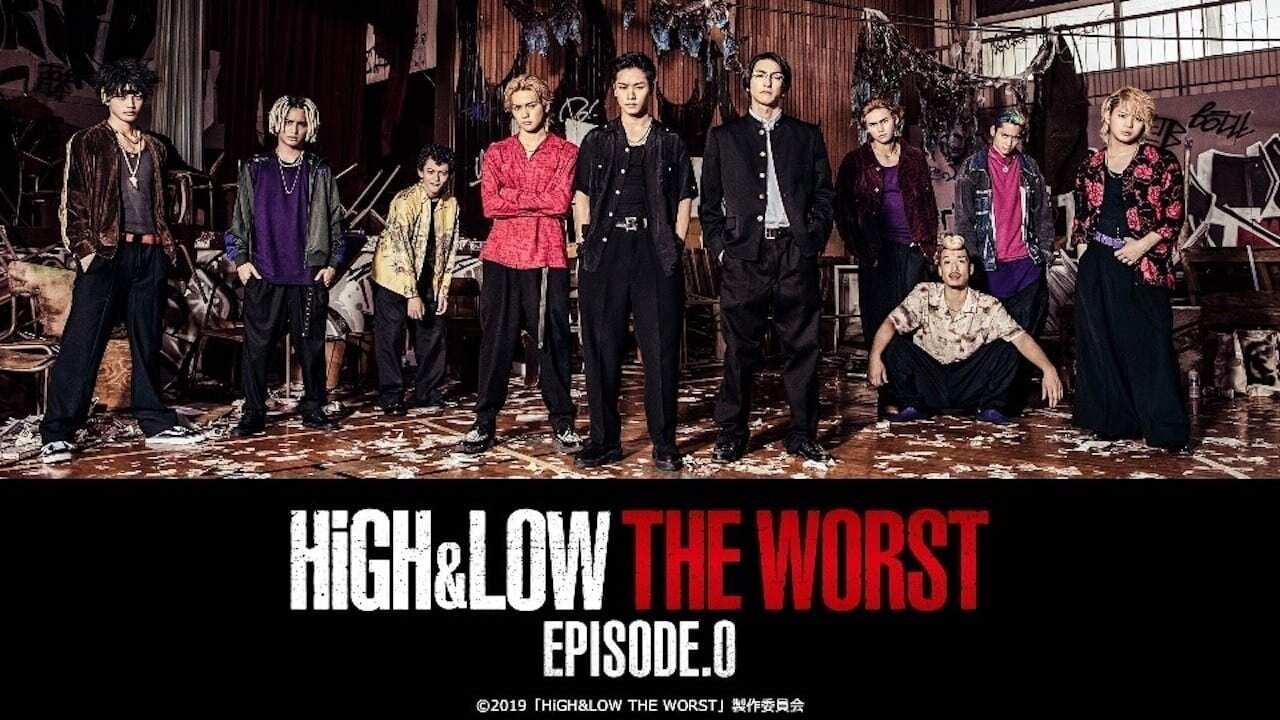 HiGH&LOW THE WORST Episode.0 Season 1