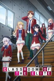 Youkoso Jitsuryoku Shijou Shugi no Kyoushitsu e Season 3