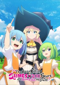 Slime Taoshite 300-nen, Shiranai Uchi ni Level Max ni Nattemashita