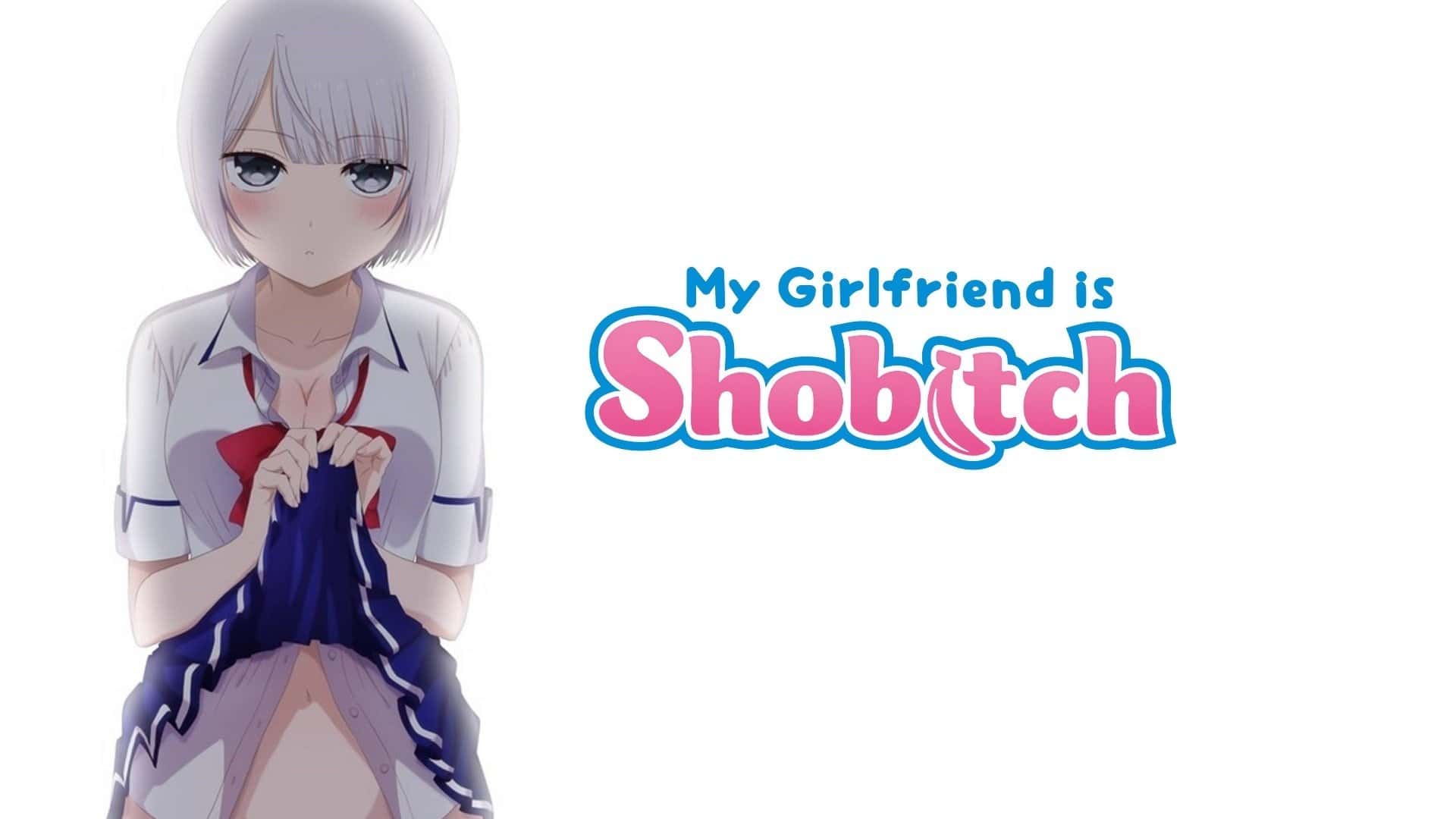 Boku no Kanojo ga Majimesugiru Sho-bitch na Ken