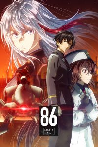 86 Eighty-Six Part 2