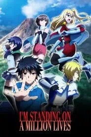 100-man no Inochi no Ue ni Ore wa Tatteiru Season 2