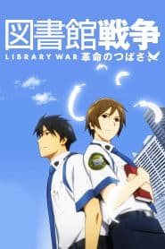 Toshokan Sensou: Kakumei no Tsubasa