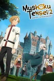 Mushoku Tensei II: Isekai Ittara Honki Dasu