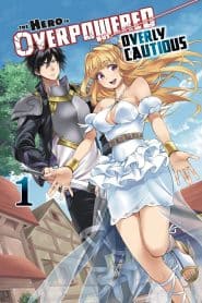 Shinchou Yuusha: Kono Yuusha ga Ore Tueee Kuse ni Shinchou Sugiru